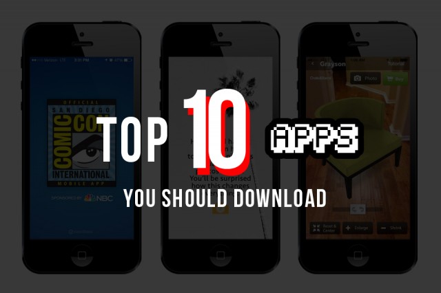 10 New Apps You Should Download 10 New Apps You Should Download
